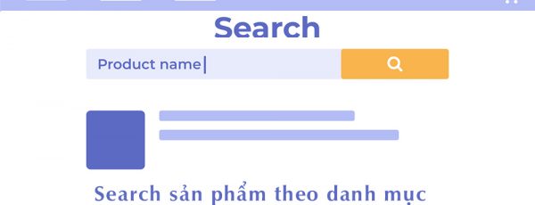 Search sản phẩm theo danh mục trong WooCommerce