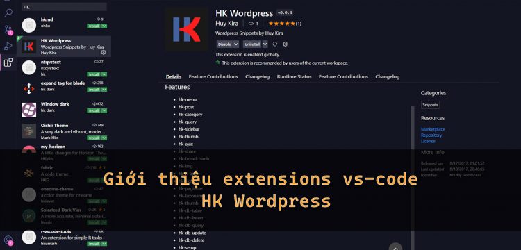 Giới thiệu Extensions VS-Code HK WordPress, Extensions giúp code wordpress nhanh hơn